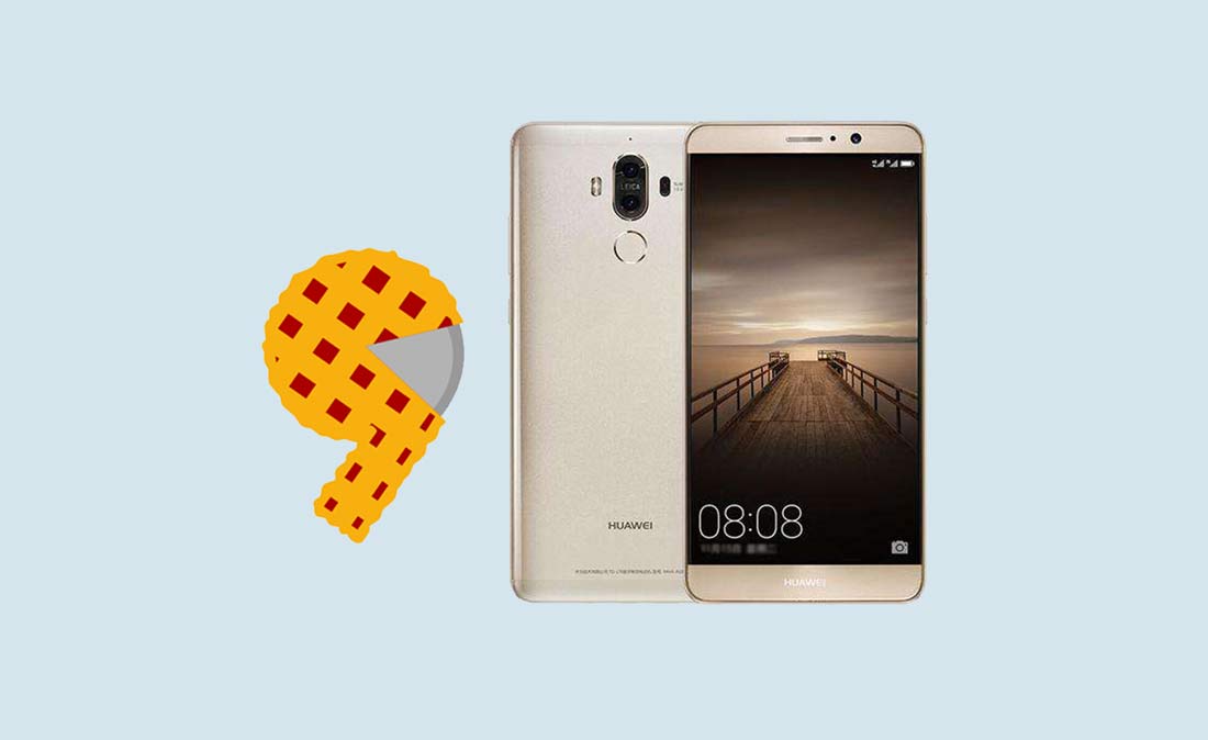 Download and Install Huawei Mate 9 and 9 Pro Android 9.0 Pie Update