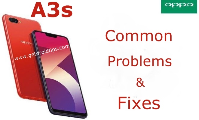 common Oppo A3S problems and fixes