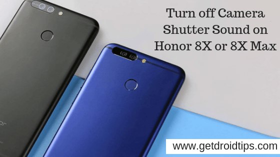 How to Turn off Camera Shutter Sound on Honor 8X or 8X Max
