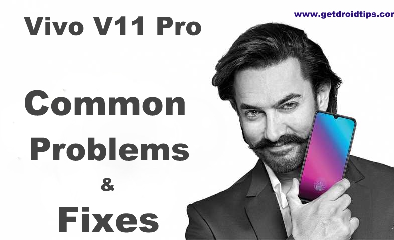 common Vivo V11 pro problems