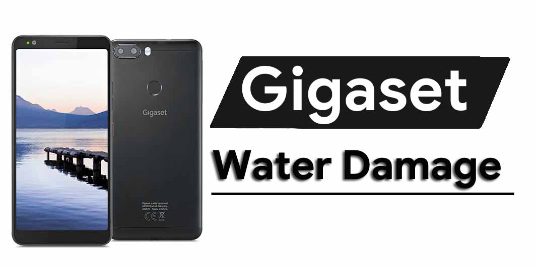 How To Fix Gigaset Water Damaged Smartphone [Quick Guide]