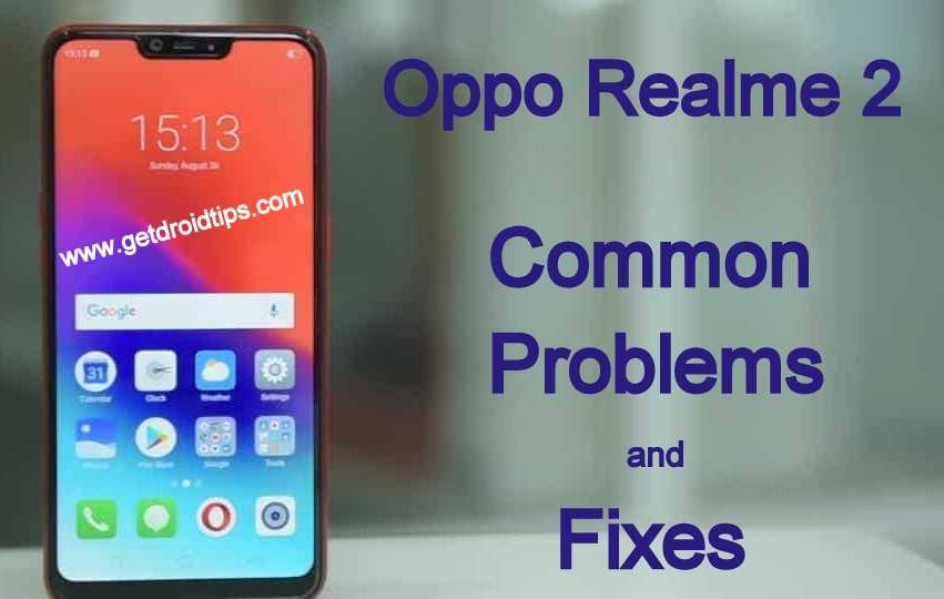 common Oppo Realme 2 problems and fixes