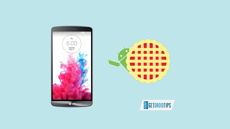 Download Install AOSP Android 9.0 Pie Update for LG G3