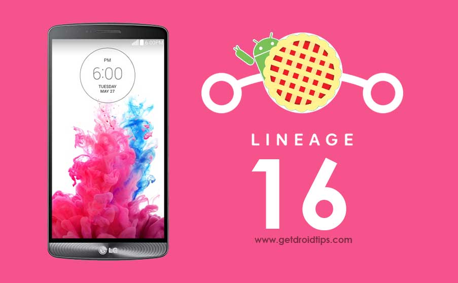 Download and Install Lineage OS 16 on LG G3 (Android 9.0 Pie)
