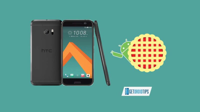 Download and install Android 9.0 Pie update for HTC 10