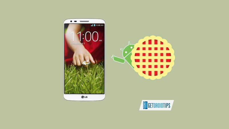 Download and install Android 9.0 Pie update for LG G2