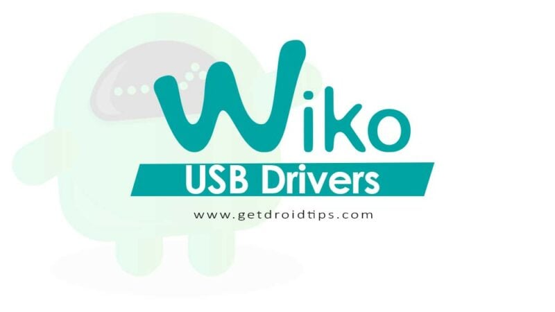 Download latest Wiko USB drivers and Installation Guide