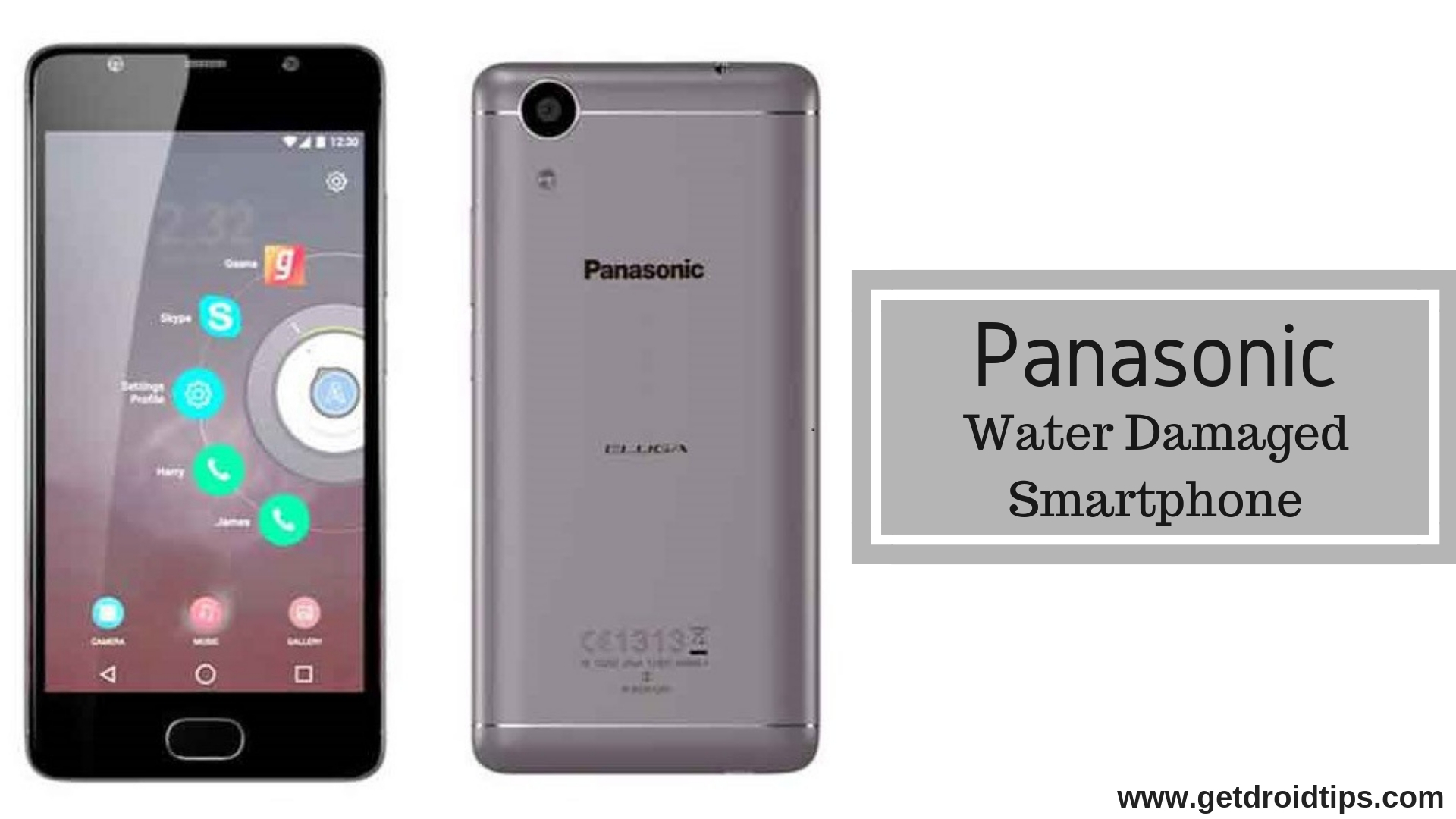 How to fix a Panasonic water damaged smartphone? [Quick Fix]