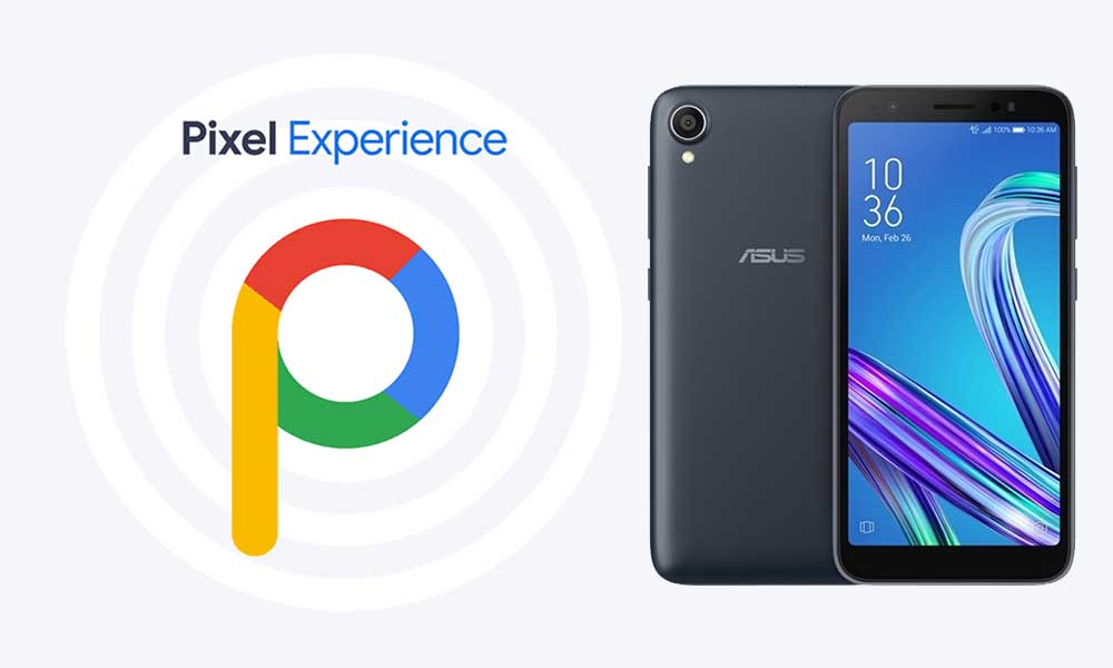 Download Pixel Experience ROM on Asus Zenfone Live L1 with 9.0 Pie