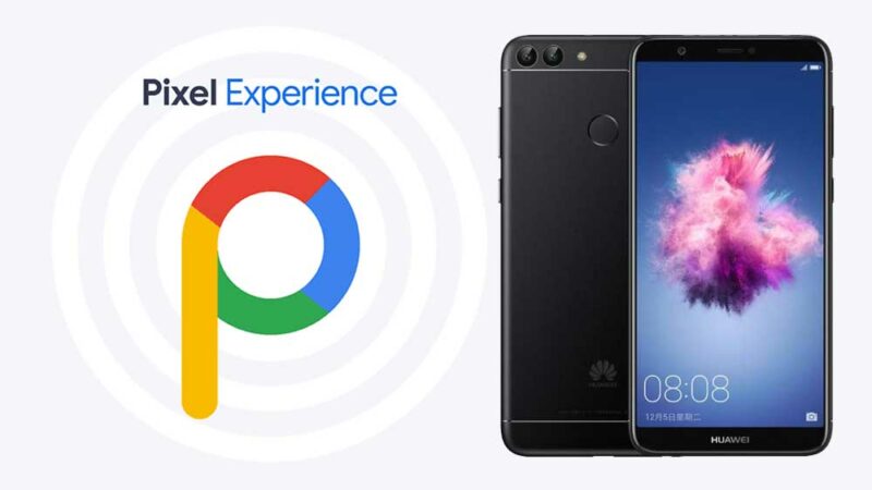 Download Pixel Experience ROM on Huawei P Smart with Android 9.0 Pie