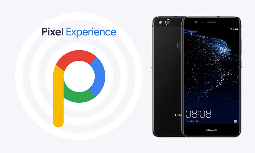 Download Pixel Experience ROM on Huawei P10 Lite with Android 9.0 Pie
