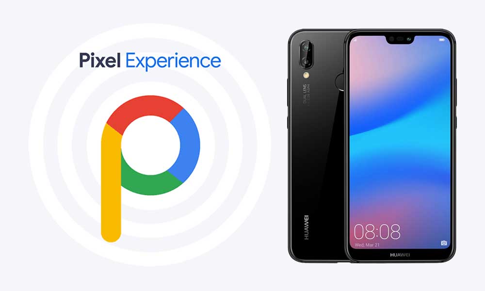Download Pixel Experience ROM on Huawei P20 Lite with Android 9.0 Pie