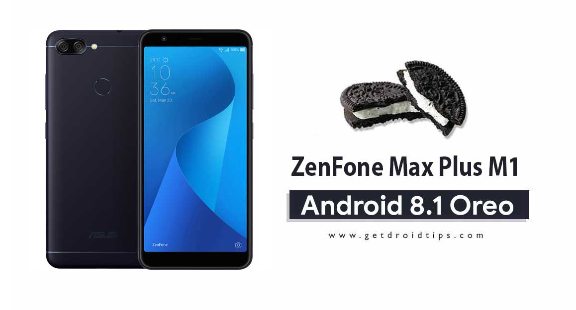 Download WW_15.02.1810.347 Android 8.1 Oreo for ZenFone Max Plus M1 (ZB570TL)
