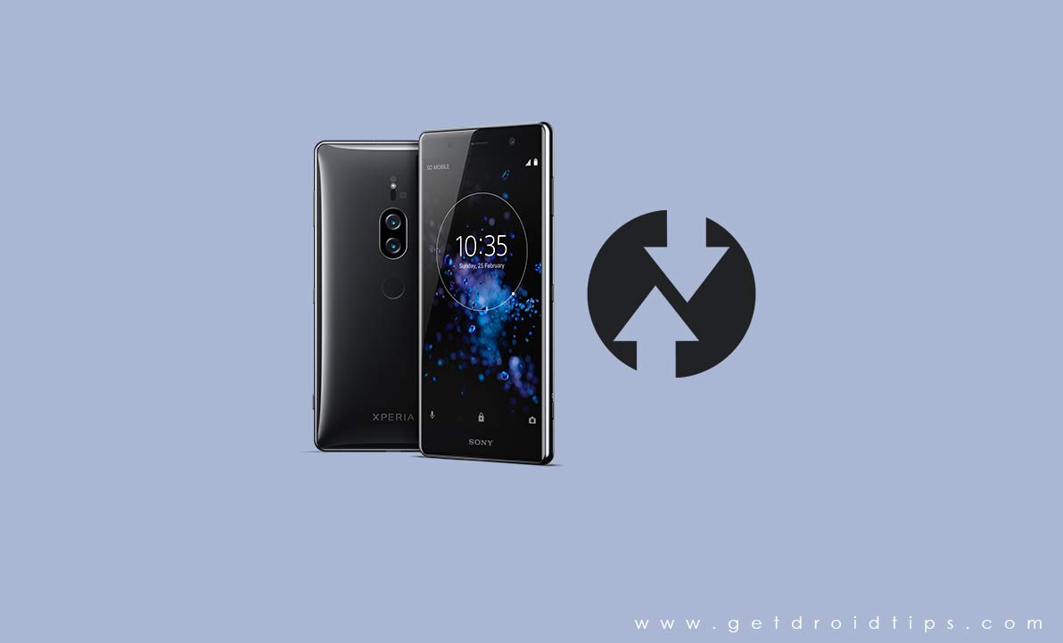 How to Install TWRP Recovery on Sony Xperia XZ2 Premium and Root in a minute