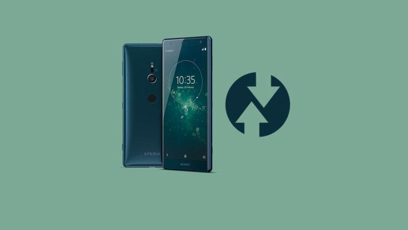 How to Install TWRP Recovery on Sony Xperia XZ2 and Root in a minute