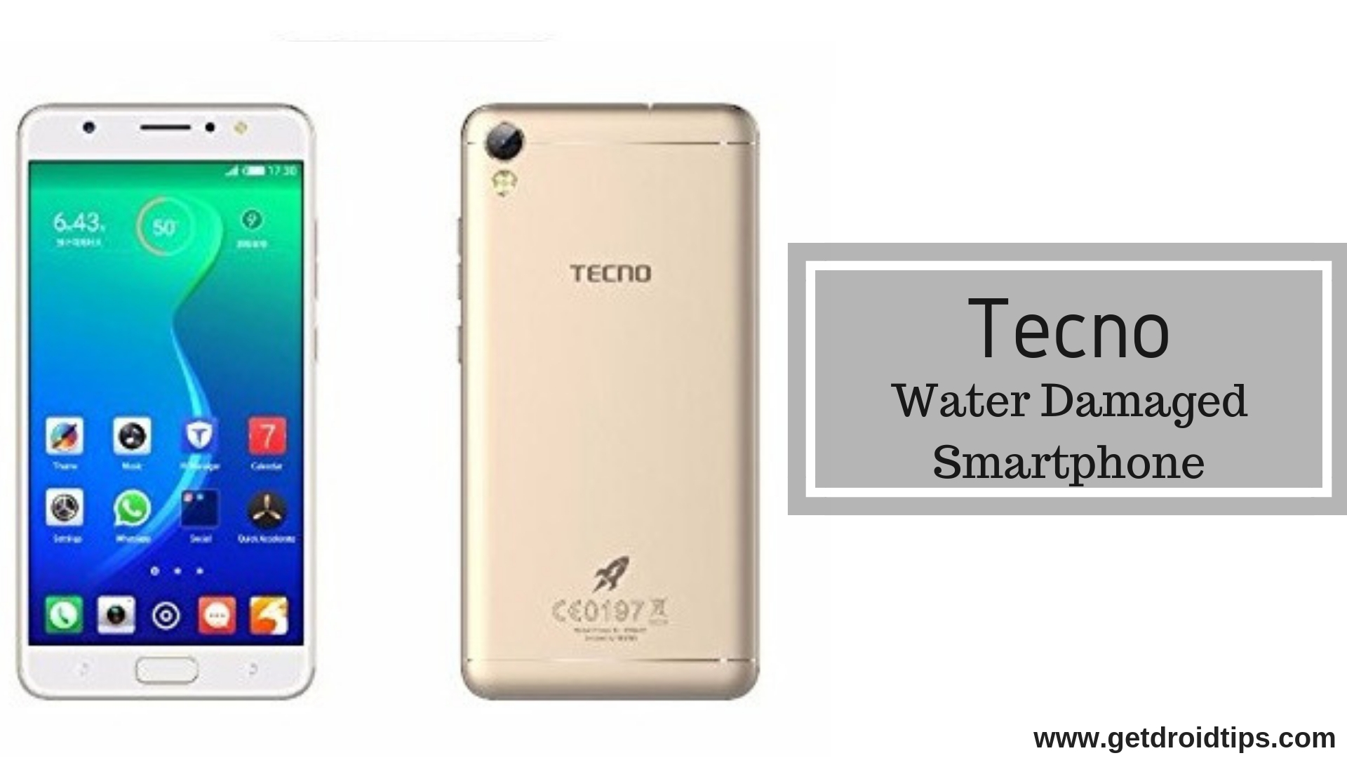 How To Fix Tecno Water Damaged Smartphone [Quick Guide]