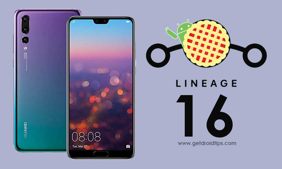 Download Install Lineage OS 16 on Huawei P20 Pro based on Android 9.0 Pie