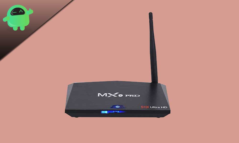 How to Install Stock Firmware on MX9 Pro TV Box [Android 8.1]