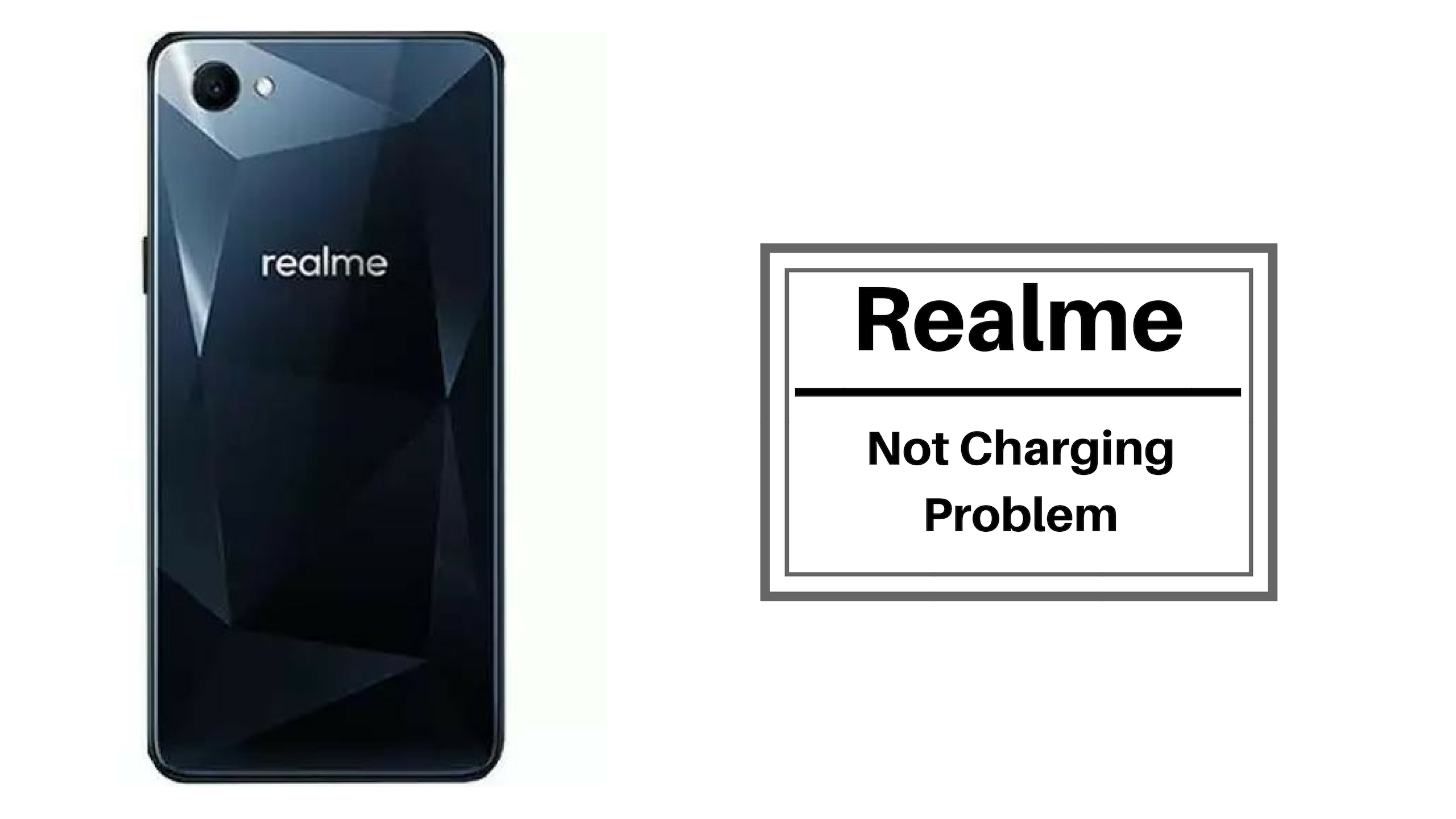How To Fix the Realme Not Charging Problem [Troubleshoot]