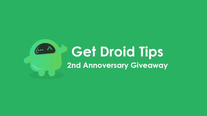 GetDroidTips 2nd Anniversary Giveaway