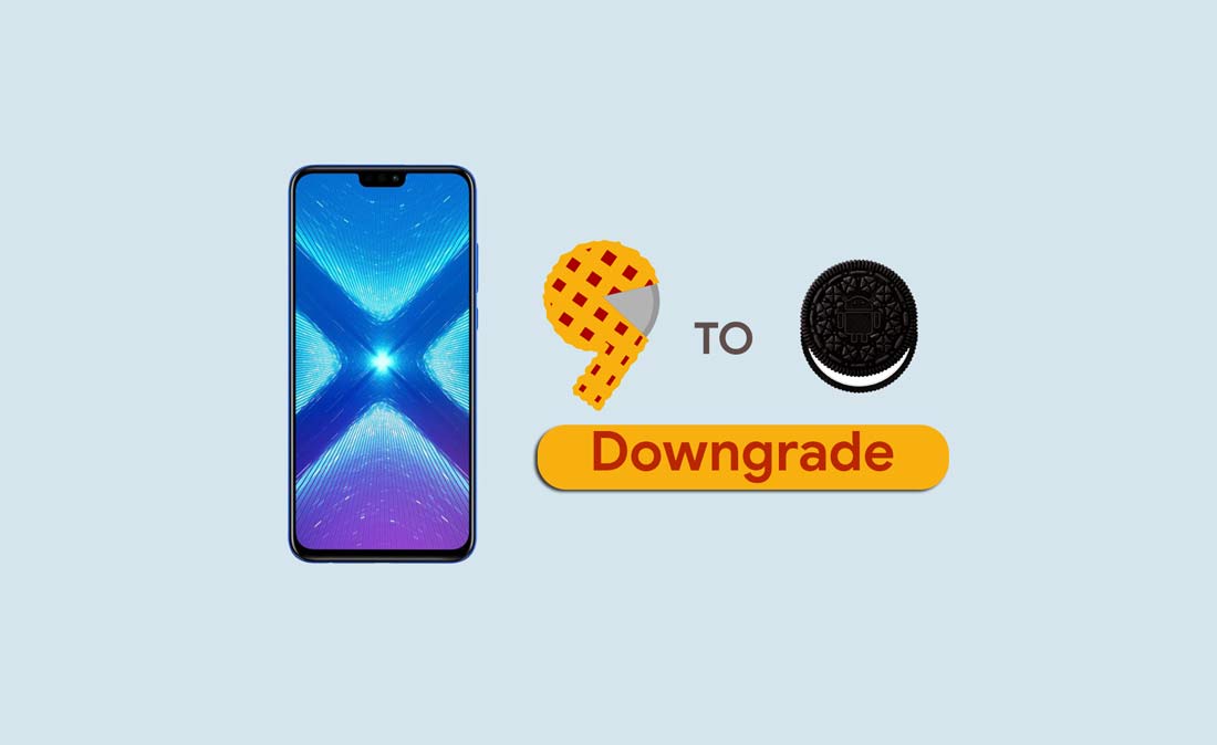 How to Downgrade Huawei Honor 8X from Android 9.0 Pie to Oreo