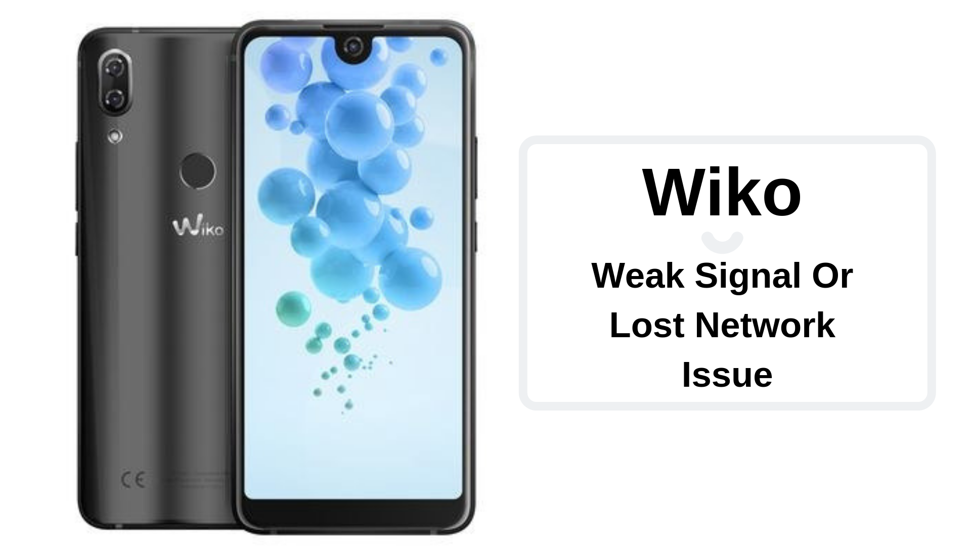 Guide To Fix Wiko Weak Signal Or Lost Network Issue