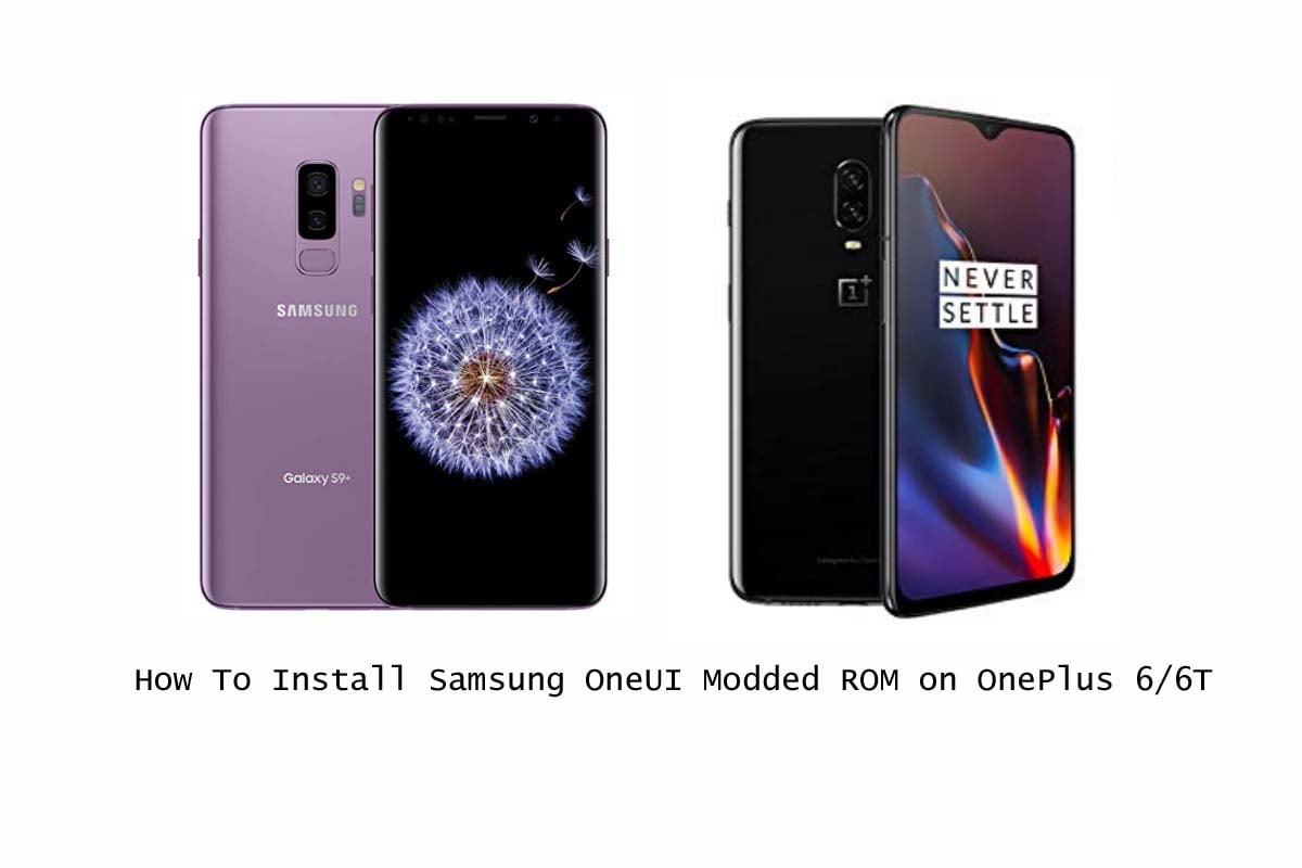 Install Samsung One UI Ported ROM on OnePlus 6