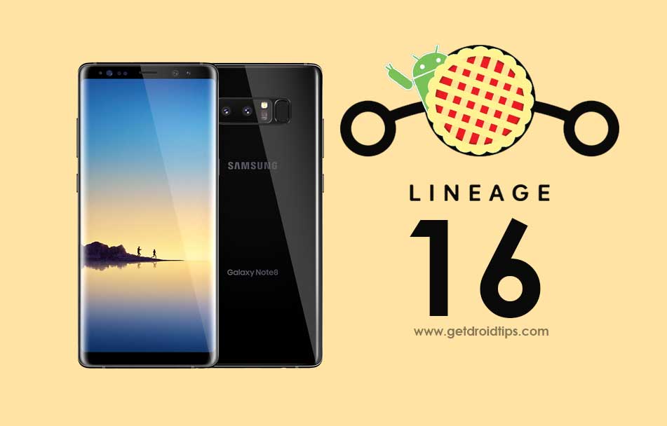 Download and Install Lineage OS 16 on Galaxy Note 8 (9.0 Pie)