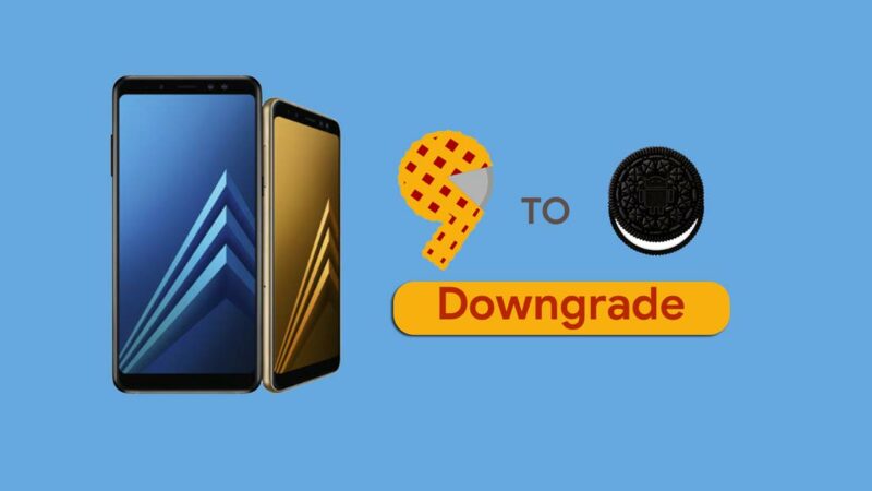 How to Downgrade Galaxy A8 and A8 Plus 2018 from Android 9.0 Pie to Oreo