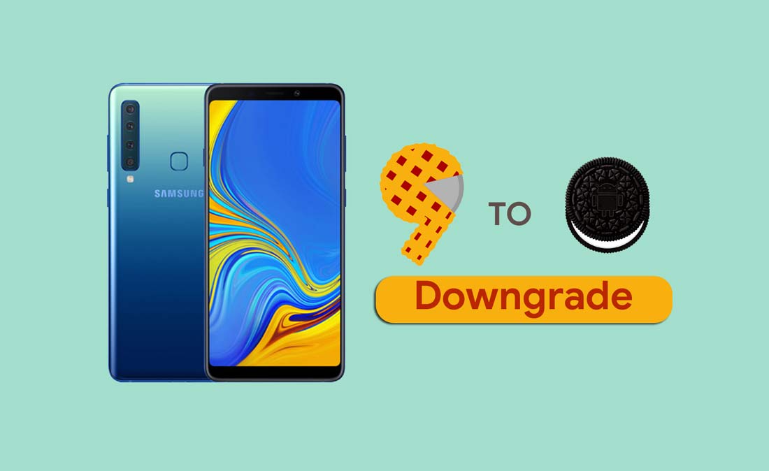 How to Downgrade Galaxy A9 2018 from Android 9.0 Pie to Oreo