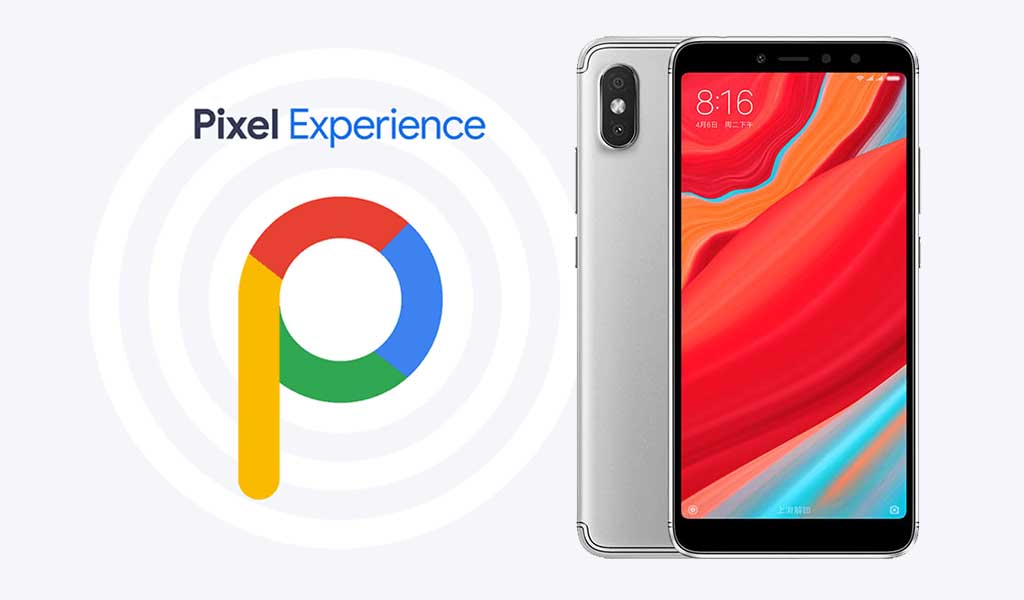 Download Pixel Experience ROM on Redmi Y2 (S2) with Android 9.0 Pie