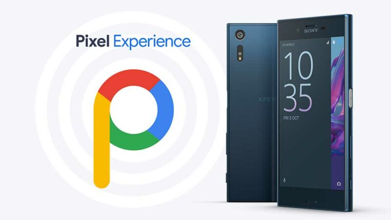 Download Pixel Experience ROM on Sony Xperia XZ with Android 9.0 Pie