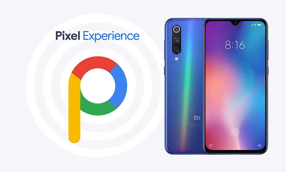 Download Pixel Experience ROM on Xiaomi Mi 9 with Android 11