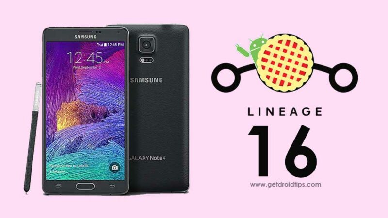 Download and Install Lineage OS 16 on Galaxy Note 4 (Android 9.0 Pie)