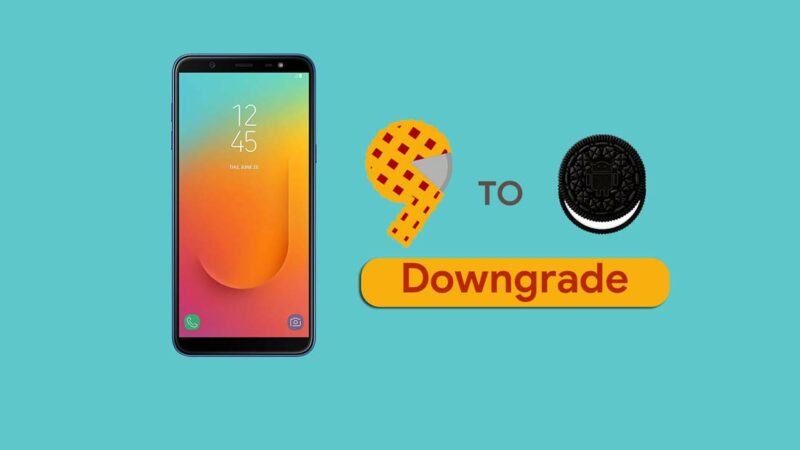 How to Downgrade Samsung Galaxy J8 from Android 9.0 Pie to Oreo