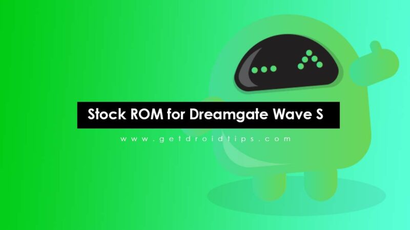 How to Install Stock ROM on Dreamgate Wave S [Firmware Flash File]