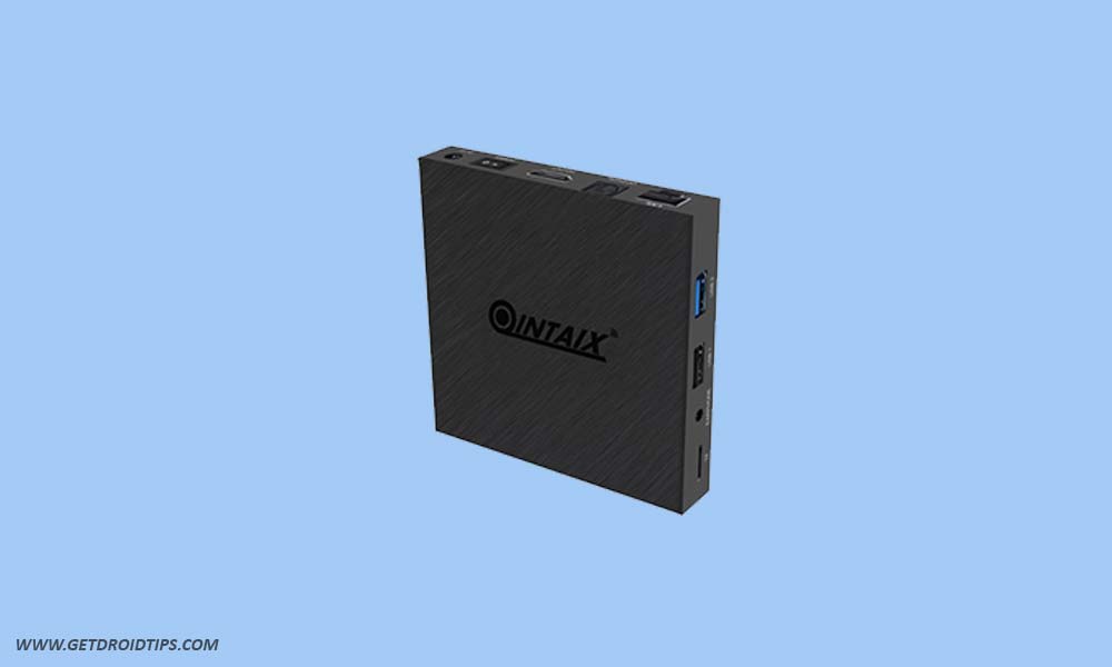 How to Install Stock Firmware on Qintaix Q9S Pro TV Box [Android 7.1]