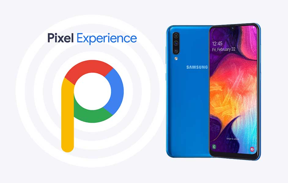 Download Pixel Experience ROM on Galaxy A50 with Android 9.0 Pie