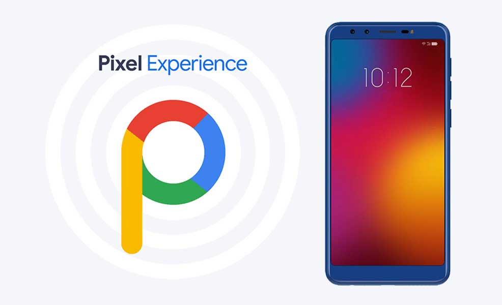 Download Pixel Experience ROM on Lenovo K9 with Android 9.0 Pie