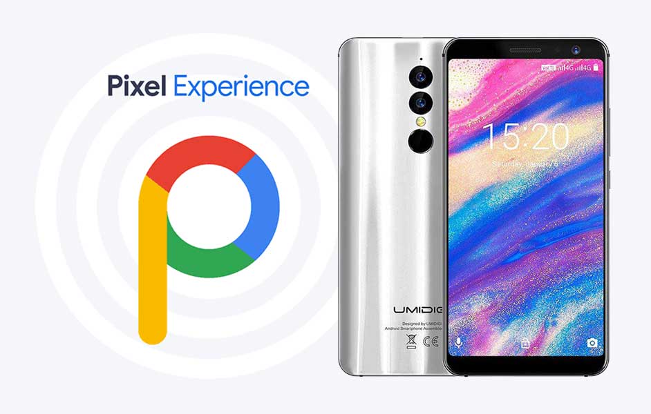 Download Pixel Experience ROM on Umidigi A1 Pro with Android 9.0 Pie