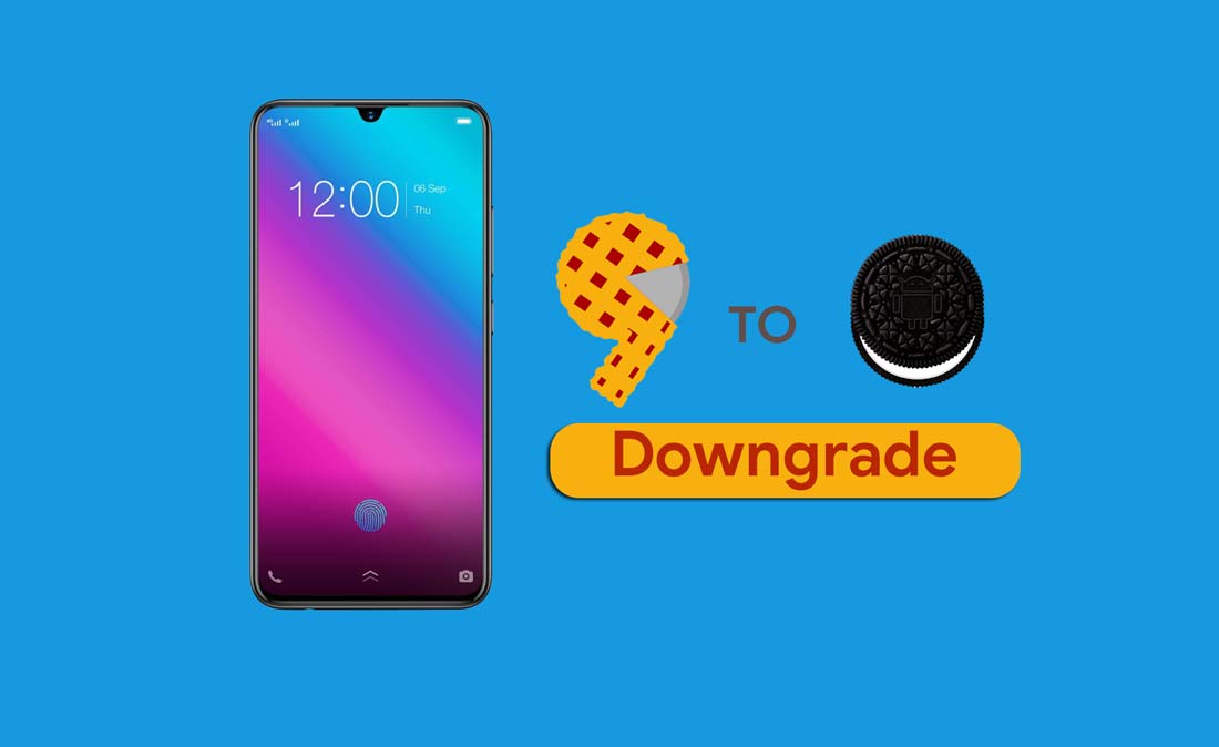 How to Downgrade Vivo V11 Pro from Android 9.0 Pie to Oreo