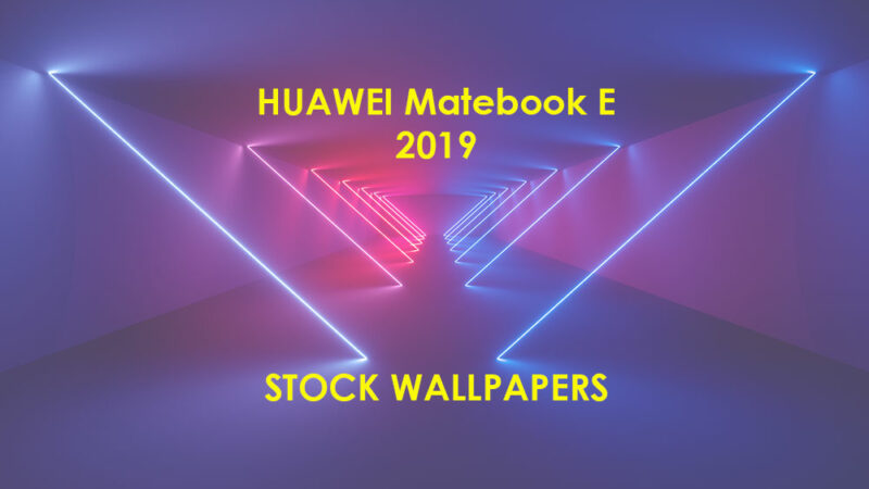 Huawei Matebook E 2019 Stock Wallpapers Download