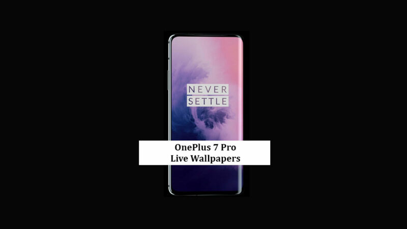 OnePlus 7 Pro Live Wallpapers - Download