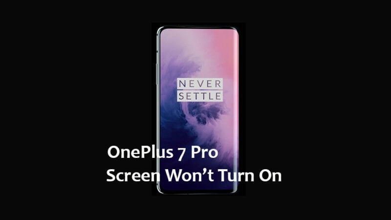 How to fix a OnePlus 7 Pro won't turn on issue
