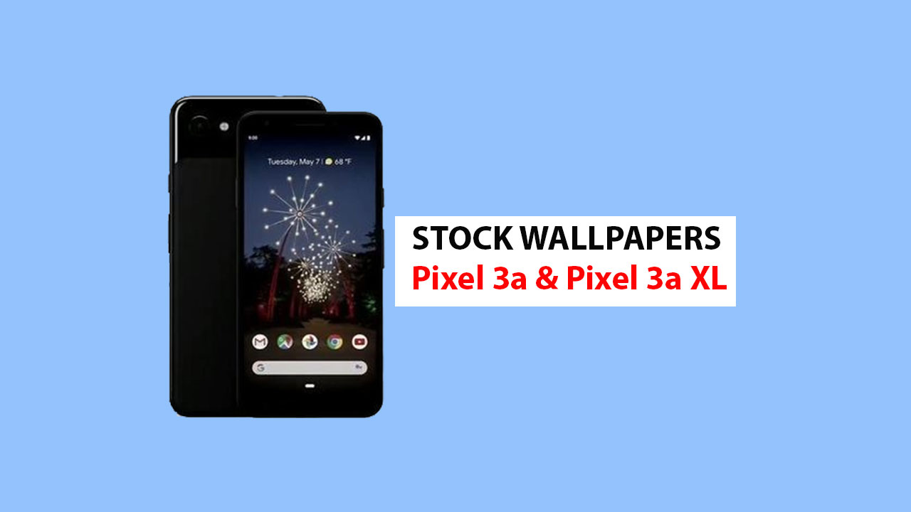 Download Google Pixel 3a And 3a Xl Stock Wallpapers