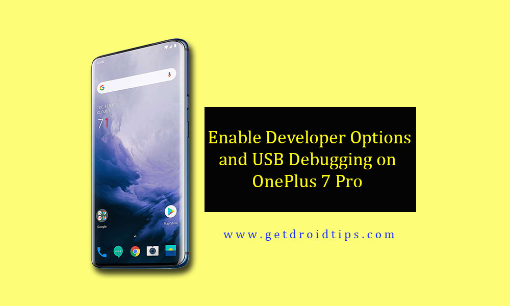 How to Enable Developer options and USB Debugging on OnePlus 7 Pro