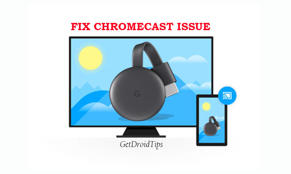 parti Konfrontere eksplicit How to fix Chromecast not working issue