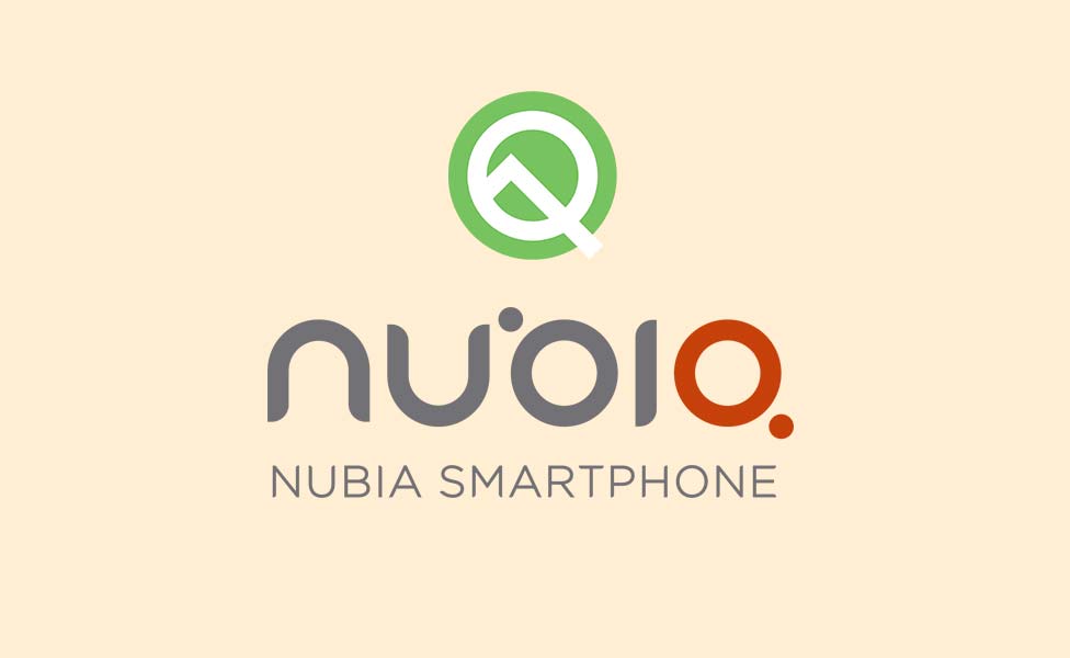 List of Android Q 10 Supported Nubia Devices