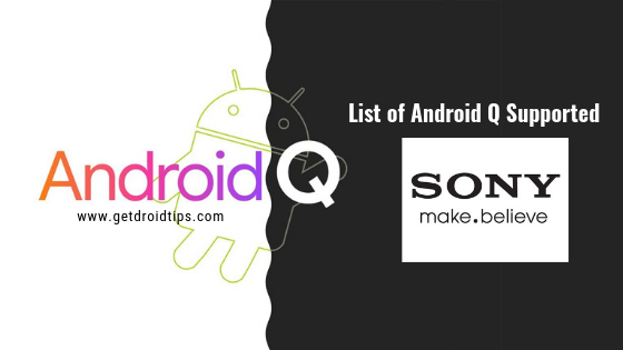 List of Android 10 Q Supported Sony Xperia Devices