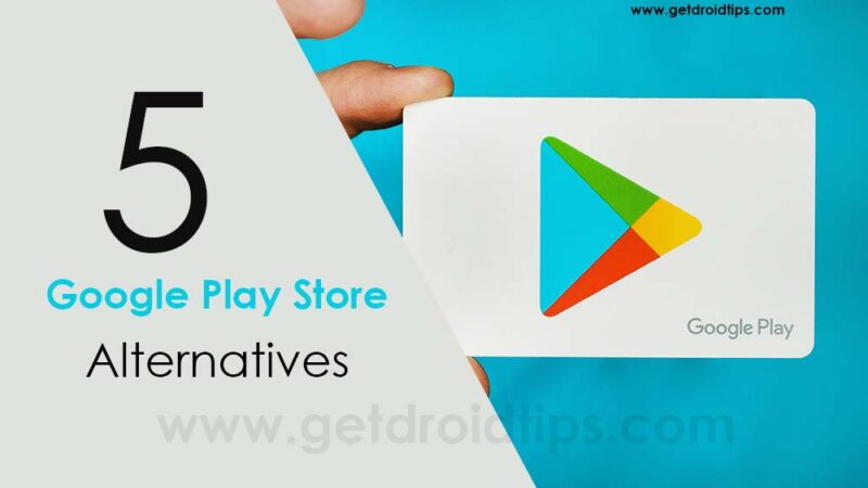 5 Best Google Play Store Alternatives
